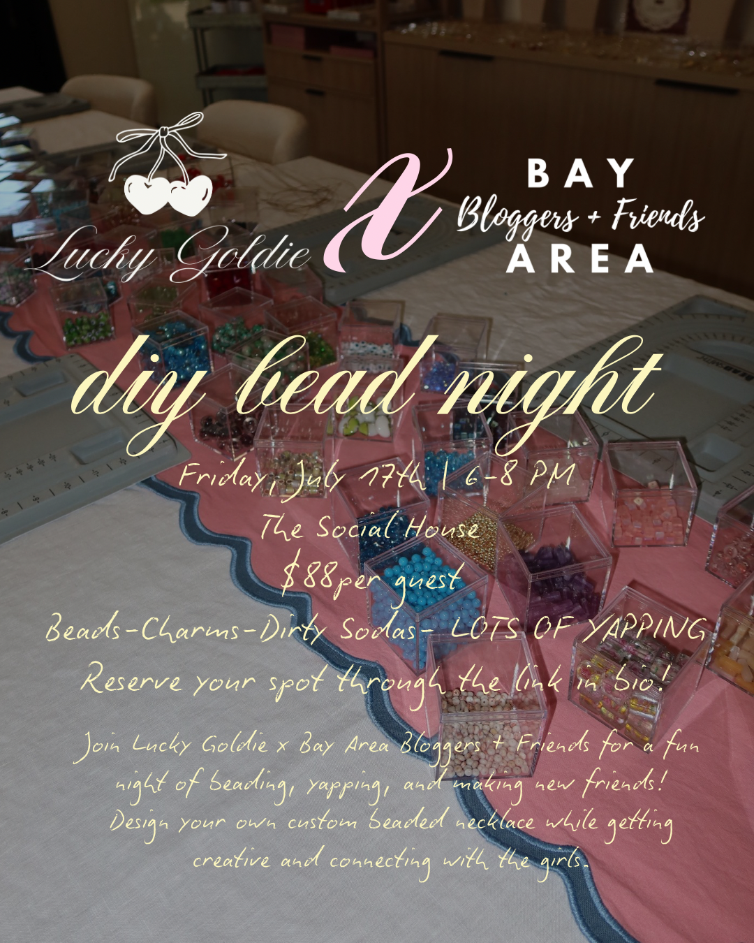 Bay Area Bloggers + Friends x Lucky Goldie Bead Night